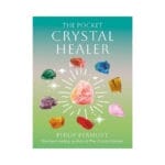The Pocket Crystal Healer by Philip Permutt